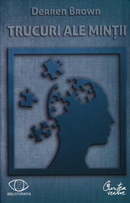Trucuri ale mintii - Derren Brown foto