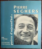 Cumpara ieftin PIERRE SEGHERS PAR L&#039;AUTEUR (POETES D&#039;AUJOURD&#039;HUI No. 164/1967) [LIMBA FRANCEZA]
