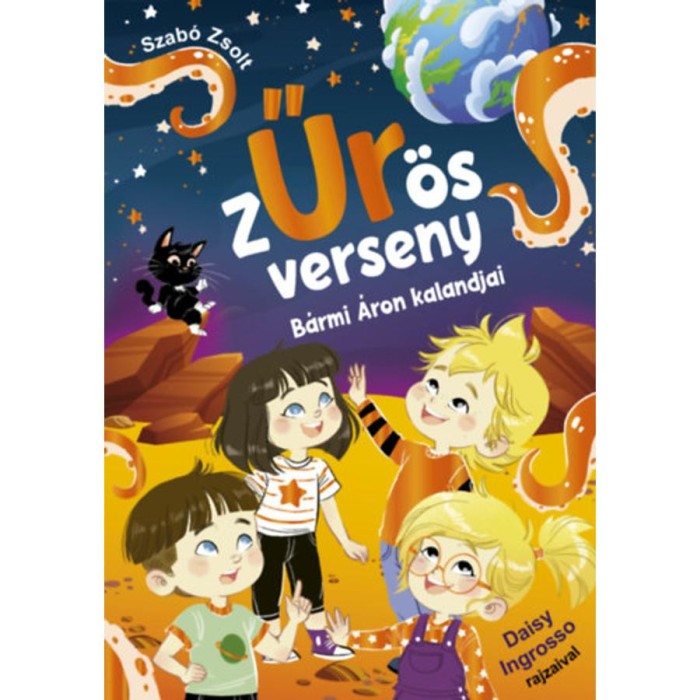 Zűr&ouml;s verseny - B&aacute;rmi &Aacute;ron kalandjai - Szab&oacute; Zsolt