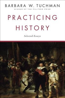 Practicing History: Selected Essays foto