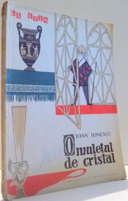 OMULETUL DE CRISTAL de IOAN IONESCU, ILUSTRATII de DUMITRU IONESCU , 1960 foto