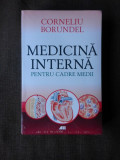 MEDICINA INTERNA PENTRU CADRE MEDII - CORNELIU BORUNDEL