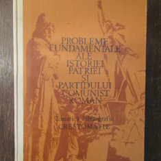 PROBLEME FUNDAMENTALE ALE ISTORIEI PATRIEI SI PARTIDULUI COMUNIST ROMAN