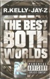 R. Kelly | Jay-Z - The Best Of Both Worlds, Caseta audio