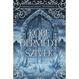 Kőbe dermedt sz&iacute;vek - Halhatatlanok mel&oacute;di&aacute;ja 2. - M.L. Eperke