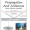 Radio Propagation and Antennas: A Non-Mathematical Treatment of Radio and Antennas