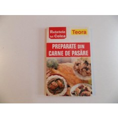 PREPARATE DIN CARNE DE PASARE RETELE LUI COLEA 2007
