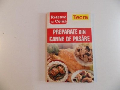 PREPARATE DIN CARNE DE PASARE RETELE LUI COLEA 2007 foto