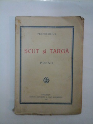 SCUT SI TARGA POESII (1926) - PERPESSICIUS foto