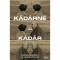 K&aacute;d&aacute;rn&eacute; &eacute;s K&aacute;d&aacute;r - H&aacute;zass&aacute;gban a hatalommal - Majt&eacute;nyi Gy&ouml;rgy