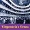 Wittgenstein's Vienna