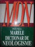 Marele dictionar de neologisme- Florin Marcu