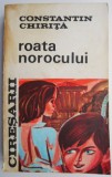 Ciresarii, vol. 3. Roata norocului &ndash; Constantin Chirita (coperta putin uzata)