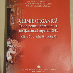 CHIMIE ORGANICA- TESTE PENTRU ADMITERE IN INVATAMANTUL SUPERIOR 2012- M.GREABU