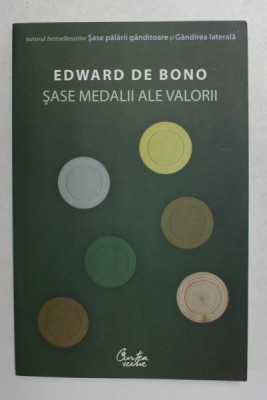 SASE MEDALII ALE VALORII de EDWARD DE BONO , 2008 foto