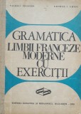 Valeriu Pisoschi - Gramatica limbii franceze moderne cu exercitii