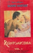 Reintoarcerea, Volumele I si II foto