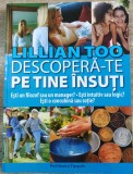 Descopera-te pe tine insuti - Lillian Too