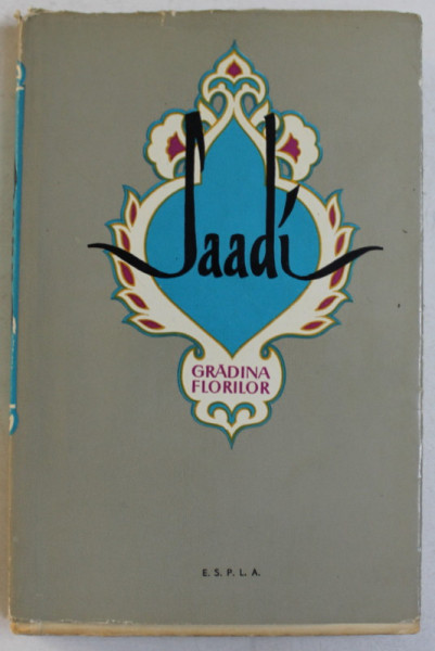 GRADINA FLORILOR de SAADI , 1959