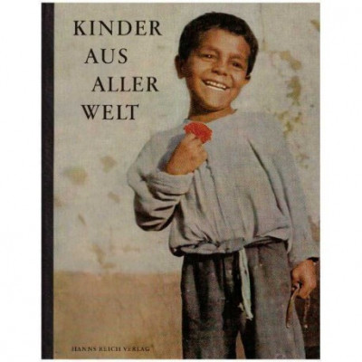 Hanns Reich - Kinder aus aller welt (Copii din toata lumea) - Album foto - 125304 foto