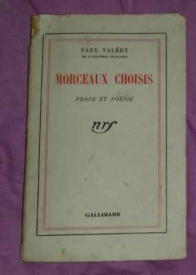 Morceaux choisis : prose et po&amp;eacute;sie / Paul Val&amp;eacute;ry foto