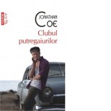 Clubul putregaiurilor (editie de buzunar) - Jonathan Coe