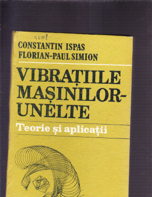 VIBRATIILE MASINILOR UNELTE foto