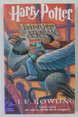 HARRY POTTER , PRIZONIER LA AZKABAN de J. K. ROWLING , 2001 foto