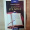 INTRODUCERE IN STILISTICA de DUMITRU IRIMIA , 1999 * ZECE FILE PREZINTA SUBLINIERI