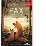 Pax 2. Drumul catre casa - Sara Pennypacker, Tatiana Dragomir