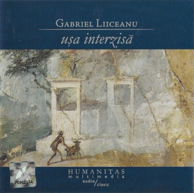 Gabriel Liiceanu - Ușa Interzisă, CD foto