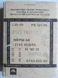 Reglementari privind proiectarea, executia si exploatarea instalatiilor electrice de utilizare - E. Pietrareanu