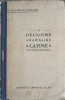 La Deuxieme Grammaire Latine - O. Riemann, H. Goelzer, 1925, Librairie Armand Colin, Limba Romana, 450 pagini, Hardcover