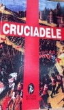 CRUCIADELE (colectiv de autori)