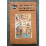 N. Iorga - Hotare și spații naționale. Afirmarea vitalității rom&acirc;nești (1996)