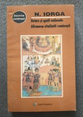 N. Iorga - Hotare și spații naționale. Afirmarea vitalității rom&acirc;nești (1996)
