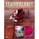 Leathercraft Inspirational Projects for You and Your Home, GMC
