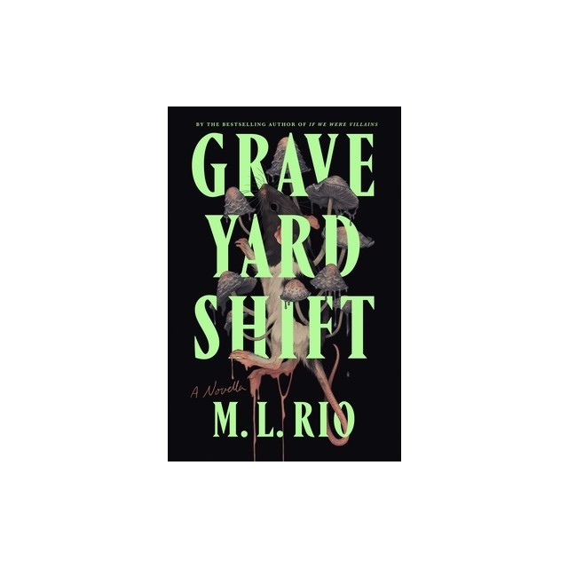 Graveyard Shift: A Novella