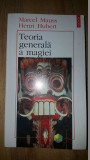 Teoria generala a magiei- Marcel Mauss, Henri Hubert