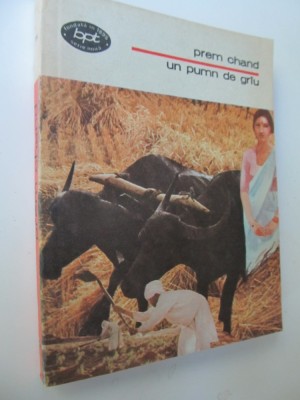 Un pumn de grau - Prem Chand foto