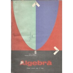 Algebra. Manual pentru anul II licee - Zlate Bogdanof
