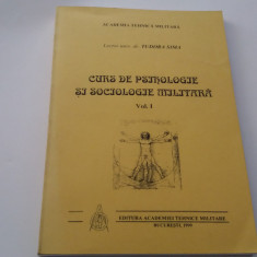 CURS DE PSIHOLOGIE SI SOCIOLOGIE MILITARA TUDORA SIMA VOL 1 RF18/2