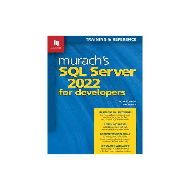 Murach's SQL Server 2022 for Developers