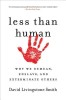 Less Than Human: Why We Demean, Enslave, and Exterminate Others