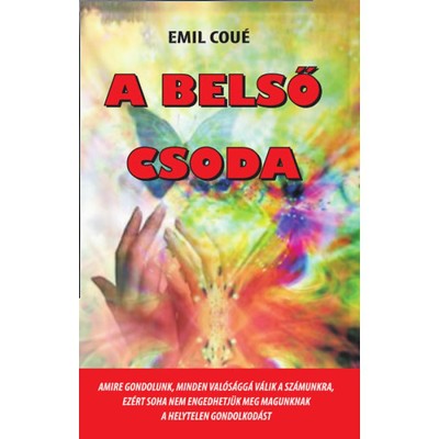 A belső csoda - Emil Cou&amp;eacute; foto