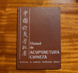 Manual de ACUPUNTURA CHINEZA (1982 - Ca nou!)