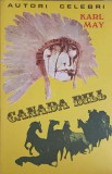 Canada Bill - Karl May, Condor 1990, Roman de Aventuri, Editie Necartonata, Limba Romana, 108 Pagini