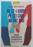 DE CE - I IUBIM PE CEI CARE NE FAC RAU de ROSS ROSENBERG , 2020