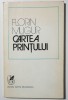 Florin Mugur - Cartea prințului, Cartea Rom&acirc;nească, 1973, Poezie Rom&acirc;nească
