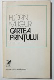 Florin Mugur - Cartea prințului